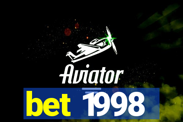 bet 1998
